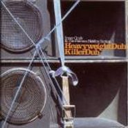 Inner Circle, Heavyweight Dub Killer Dub (CD)